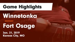 Winnetonka  vs Fort Osage  Game Highlights - Jan. 21, 2019