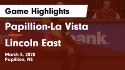 Papillion-La Vista  vs Lincoln East  Game Highlights - March 5, 2020