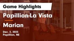 Papillion-La Vista  vs Marian  Game Highlights - Dec. 2, 2023