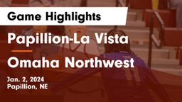 Papillion-La Vista  vs Omaha Northwest  Game Highlights - Jan. 2, 2024