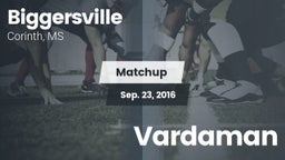 Matchup: Biggersville High Sc vs. Vardaman 2016