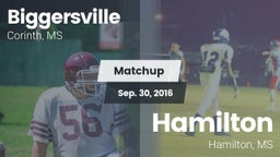 Matchup: Biggersville High Sc vs. Hamilton  2016