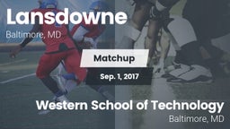 Matchup: Lansdowne High Schoo vs. Western School of Technology 2017