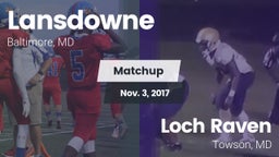 Matchup: Lansdowne High Schoo vs. Loch Raven  2017