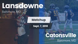 Matchup: Lansdowne High Schoo vs. Catonsville  2018