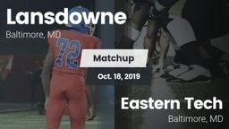 Matchup: Lansdowne High Schoo vs. Eastern Tech  2019