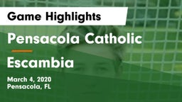 Pensacola Catholic  vs Escambia  Game Highlights - March 4, 2020