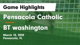 Pensacola Catholic  vs BT washington Game Highlights - March 10, 2020