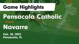 Pensacola Catholic  vs Navarre  Game Highlights - Feb. 20, 2023