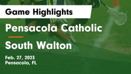 Pensacola Catholic  vs South Walton  Game Highlights - Feb. 27, 2023