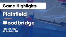 Plainfield  vs Woodbridge  Game Highlights - Feb. 21, 2024