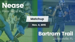 Matchup: Nease  vs. Bartram Trail  2016