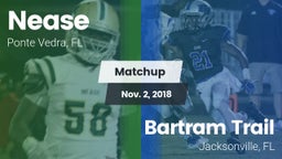 Matchup: Nease  vs. Bartram Trail  2018