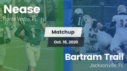 Matchup: Nease  vs. Bartram Trail  2020