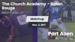 Matchup: The Church Academy vs. Port Allen  2017