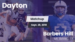 Matchup: Dayton  vs. Barbers Hill  2018
