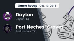Recap: Dayton  vs. Port Neches-Groves  2018
