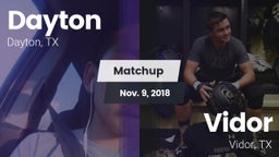 Matchup: Dayton  vs. Vidor  2018