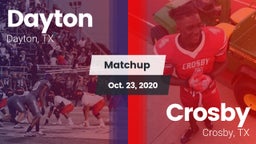 Matchup: Dayton  vs. Crosby  2020