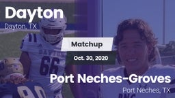 Matchup: Dayton  vs. Port Neches-Groves  2020