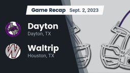 Recap: Dayton  vs. Waltrip  2023