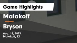 Malakoff  vs Bryson  Game Highlights - Aug. 18, 2023