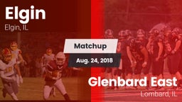 Matchup: Elgin  vs. Glenbard East  2018
