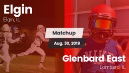 Matchup: Elgin  vs. Glenbard East  2019