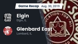 Recap: Elgin  vs. Glenbard East  2019