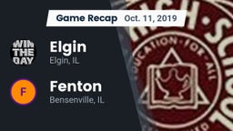 Recap: Elgin  vs. Fenton  2019