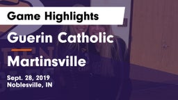 Guerin Catholic  vs Martinsville  Game Highlights - Sept. 28, 2019