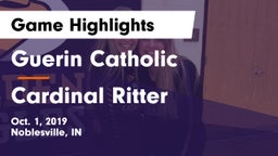 Guerin Catholic  vs Cardinal Ritter  Game Highlights - Oct. 1, 2019