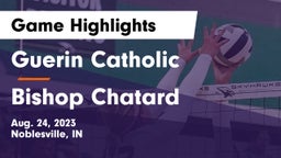 Guerin Catholic  vs Bishop Chatard  Game Highlights - Aug. 24, 2023