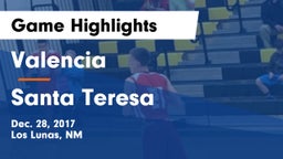 Valencia  vs Santa Teresa  Game Highlights - Dec. 28, 2017