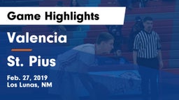 Valencia  vs St. Pius  Game Highlights - Feb. 27, 2019