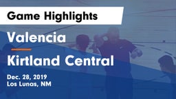 Valencia  vs Kirtland Central  Game Highlights - Dec. 28, 2019