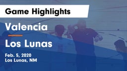 Valencia  vs Los Lunas  Game Highlights - Feb. 5, 2020