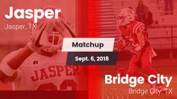 Matchup: Jasper  vs. Bridge City  2018