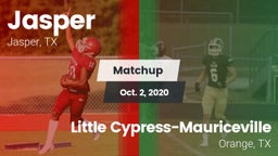 Matchup: Jasper  vs. Little Cypress-Mauriceville  2020