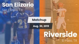 Matchup: San Elizario vs. Riverside  2019