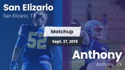 Matchup: San Elizario vs. Anthony  2019