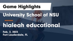 University School of NSU vs hialeah educational Game Highlights - Feb. 2, 2023