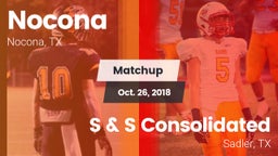 Matchup: Nocona  vs. S & S Consolidated  2018