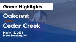 Oakcrest  vs Cedar Creek  Game Highlights - March 19, 2021