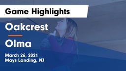 Oakcrest  vs Olma Game Highlights - March 26, 2021