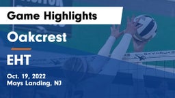 Oakcrest  vs EHT Game Highlights - Oct. 19, 2022