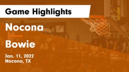 Nocona  vs Bowie  Game Highlights - Jan. 11, 2022