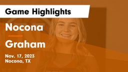 Nocona  vs Graham  Game Highlights - Nov. 17, 2023