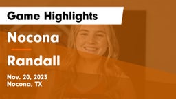 Nocona  vs Randall  Game Highlights - Nov. 20, 2023