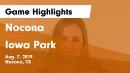 Nocona  vs Iowa Park  Game Highlights - Aug. 7, 2019
